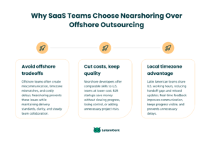 Why SaaS Teams Choose Nearshoring Over Offshore Outsourcing