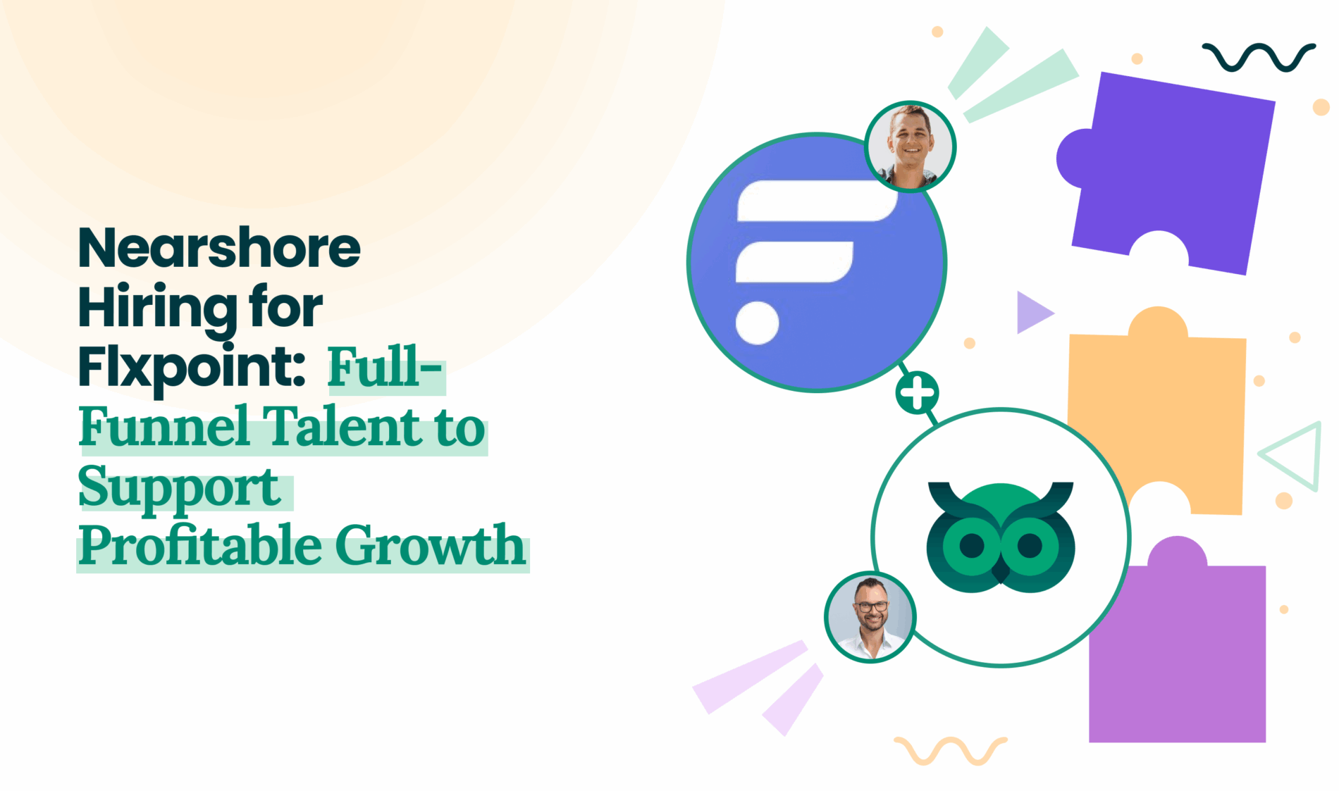 Nearshore Hiring for Flxpoint: Full-Funnel Talent to Support Profitable Growth