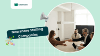 Nearshore Staffing Companies - All You Need to Know