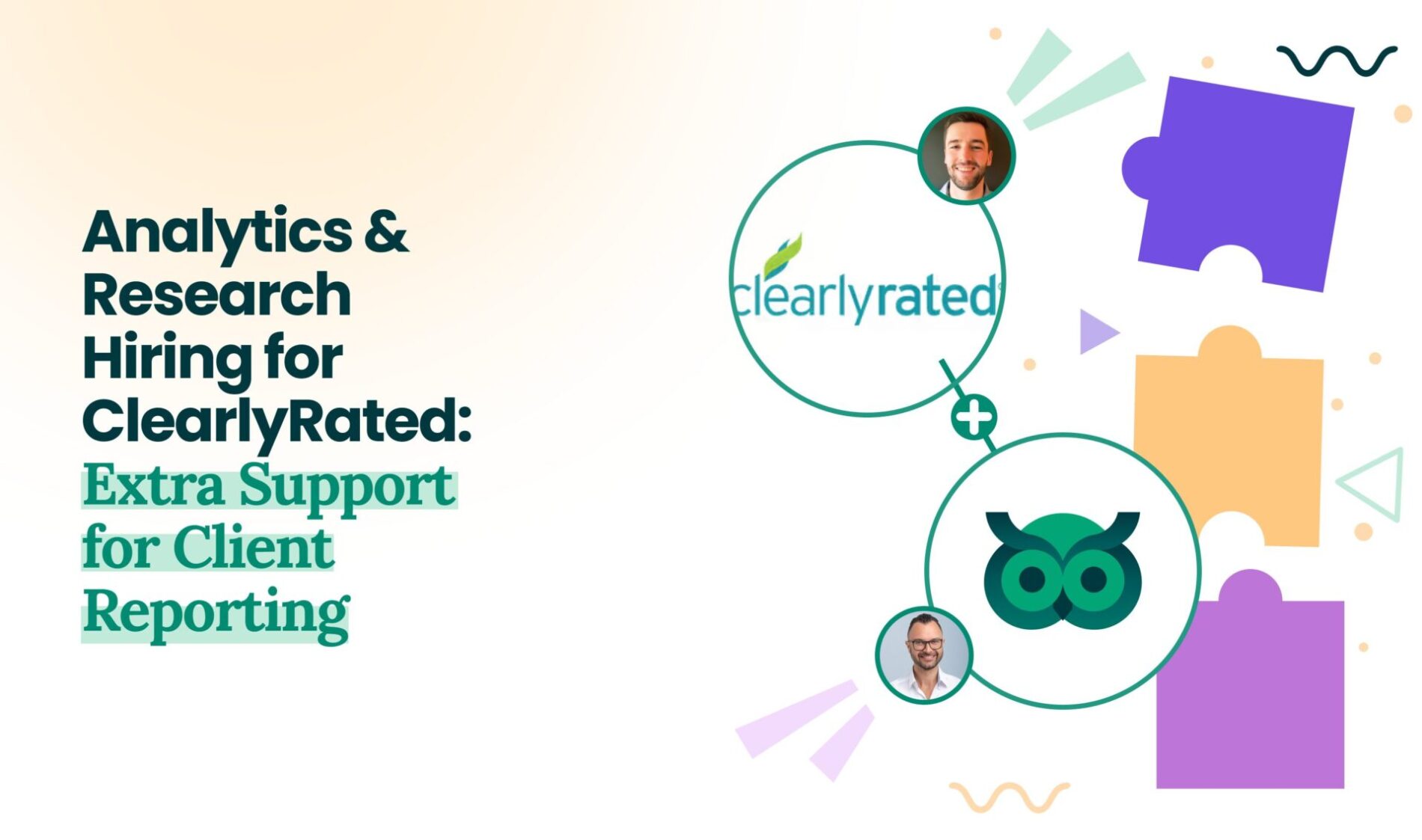 Analytics & Research Hiring for ClearlyRated: Extra Support for Client Reporting