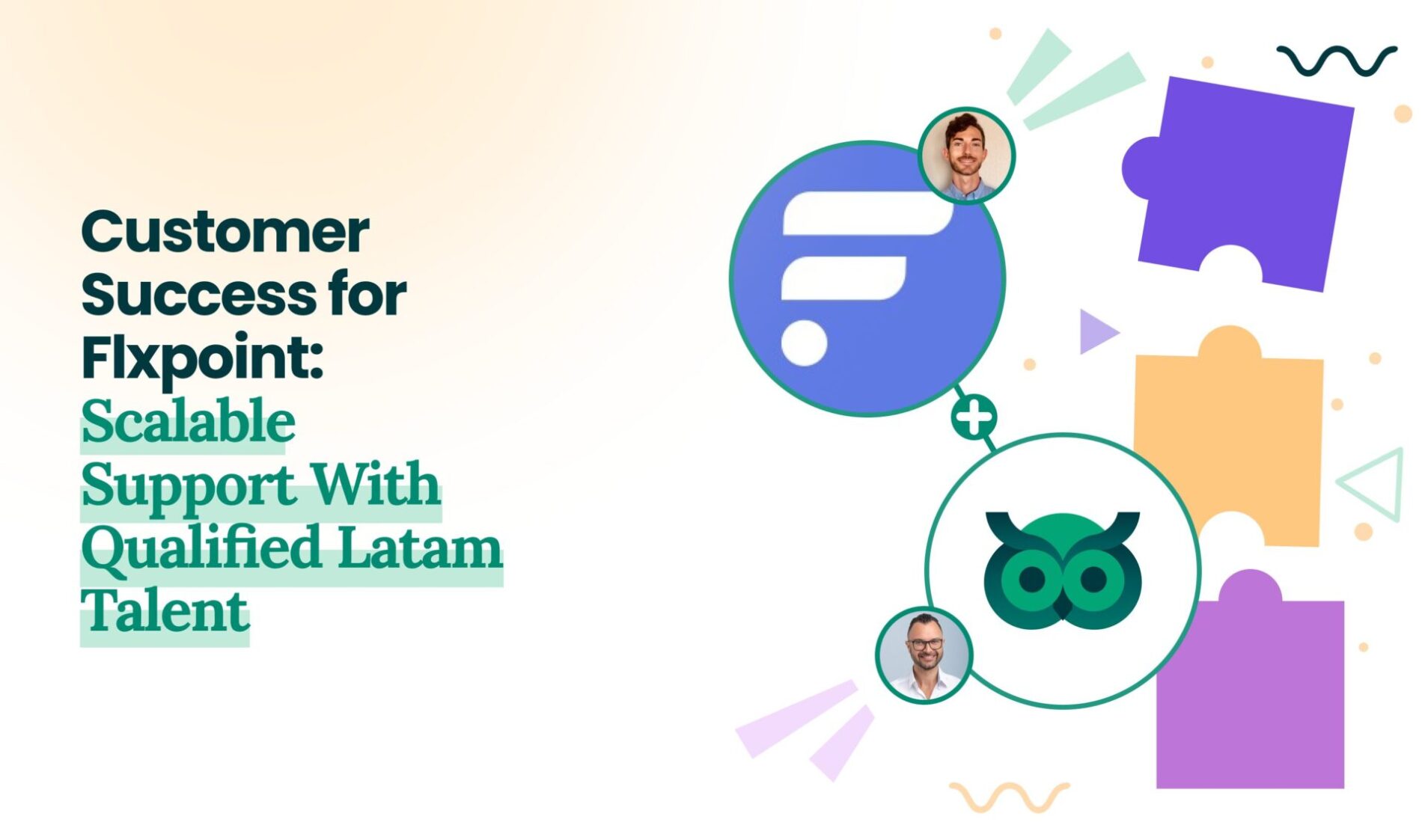 Customer Success Hiring for Flxpoint: Scalable Support With Qualified LATAM Talent